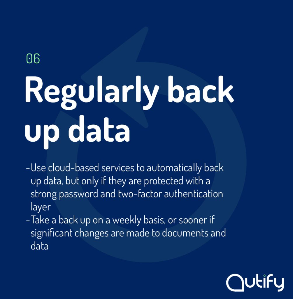 Regularly back up data