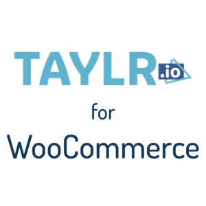 Taylr for WooCommerce